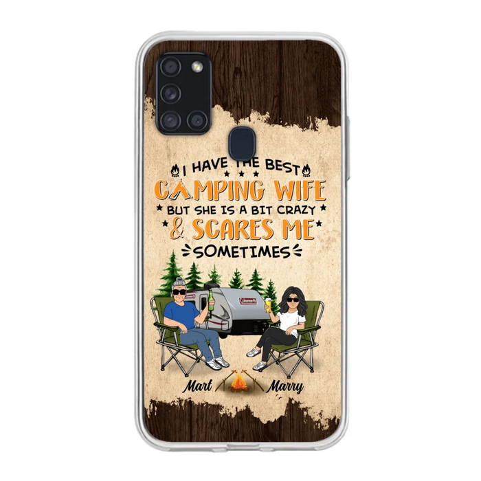 Custom Personalized Camping Couple Phone Case - Gift Idea For Camping Lover - I Have The Best Camping Wife But She Is A Bit Crazy & Scares Me Sometimes - Case For iPhone And Samsung