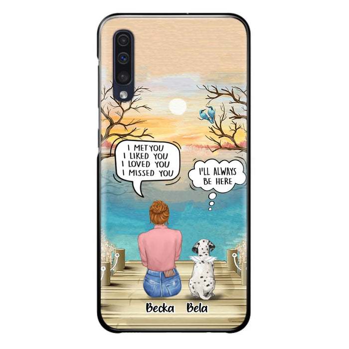 Custom Personalized Memorial Pet Mom Phone Case - I Met You I Liked You I Loved You I Missed You - Upto 5 Pets - Memorial Gift Idea For Dog/ Cat Lover - Case For iPhone And Samsung