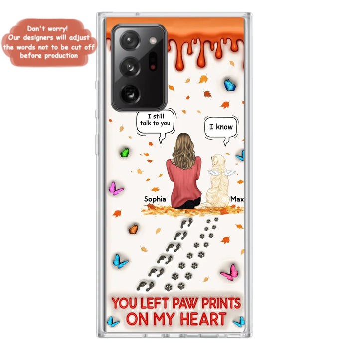 Custom Personalized Memorial Dog Phone Case - Memorial Gift Idea For Pet Lover - Case For iPhone/ Samsung - You Left Paw Prints On My Heart