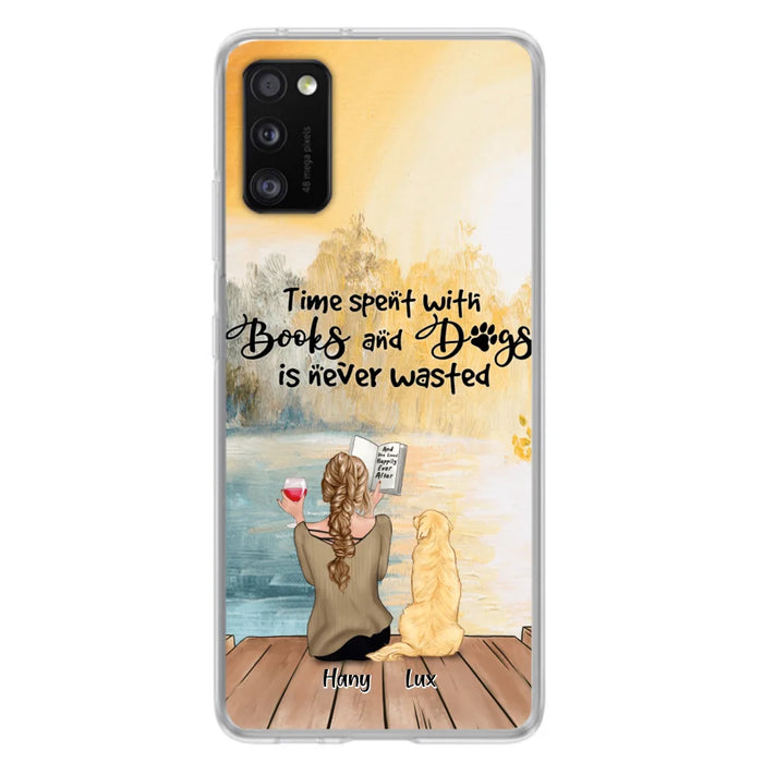 Custom Personalized Dog Book Mom Phone Case - Woman With Upto 4 Dogs - Best Gift For Dog Lover - Time Spent With Books And Dogs Is Never Wasted - Case For iPhone And Samsung