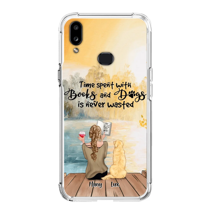 Custom Personalized Dog Book Mom Phone Case - Woman With Upto 4 Dogs - Best Gift For Dog Lover - Time Spent With Books And Dogs Is Never Wasted - Case For iPhone And Samsung