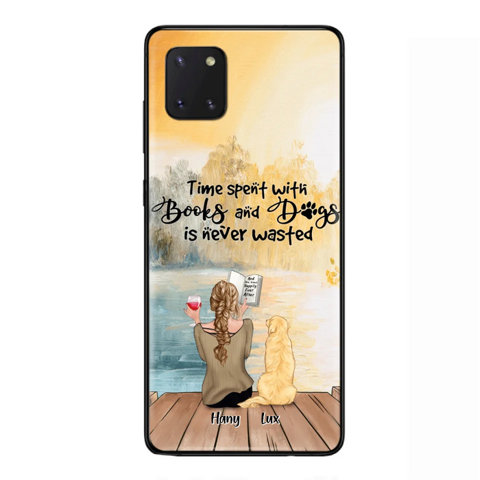 Custom Personalized Dog Book Mom Phone Case - Woman With Upto 4 Dogs - Best Gift For Dog Lover - Time Spent With Books And Dogs Is Never Wasted - Case For iPhone And Samsung