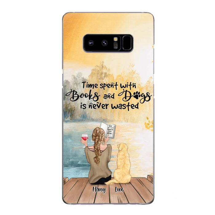 Custom Personalized Dog Book Mom Phone Case - Woman With Upto 4 Dogs - Best Gift For Dog Lover - Time Spent With Books And Dogs Is Never Wasted - Case For iPhone And Samsung