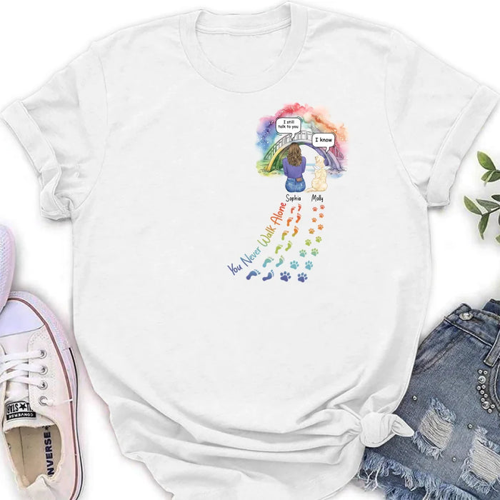 Custom Personalized Rainbow Bridge T-shirt/ Long Sleeve/ Sweatshirt/ Hoodie - Upto 4 Pets -Memorial  Gift Idea For Dog/ Cat/ Rabbit Lover - You Never Walk Alone