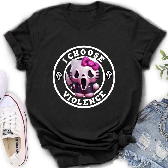 Custom Personalized I Choose Violence Shirt/Hoodie - Halloween Gift Idea