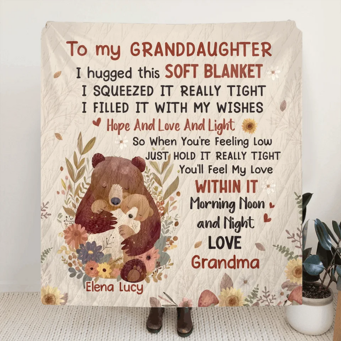 Custom Personalized To My Granddaughter Quilt/ Fleece Throw Blanket/ Pillow Cover - Gift Idea For Grandma/ Grandkids - When You're Feeling Low Just Hold It Really Tight