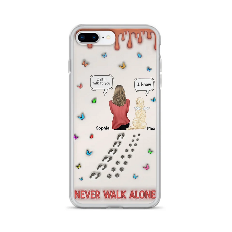 Custom Personalized Memorial Pet Phone Case - Memorial Gift Idea For Pet Owner - Case For iPhone/ Samsung - Never Walk Alone