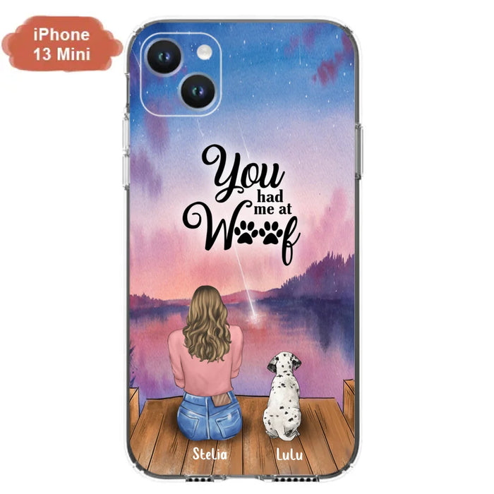 Custom Personalized Dog Mom Phone Case - Gifts For Dog Lovers With Upto 4 Dogs - You Had Me At Woof - Case For iPhone, Samsung And Xiaomi