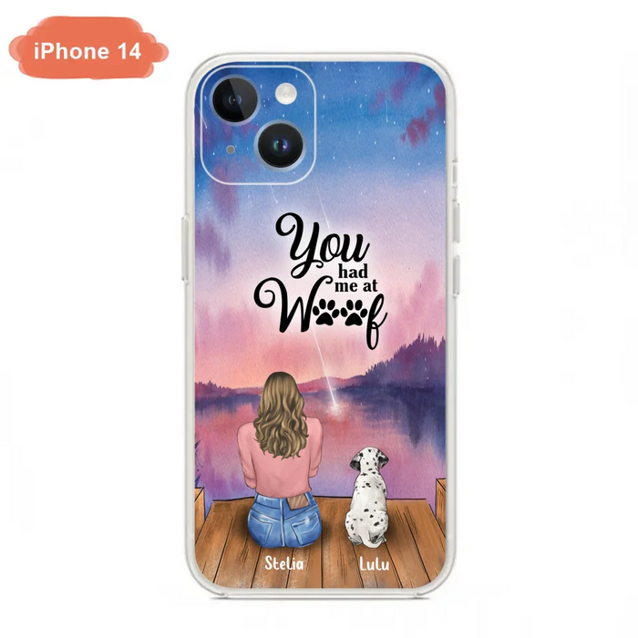 Custom Personalized Dog Mom Phone Case - Gifts For Dog Lovers With Upto 4 Dogs - You Had Me At Woof - Case For iPhone, Samsung And Xiaomi