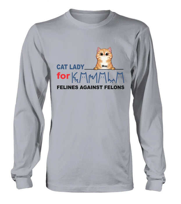 Custom Personalized Cat Lady For Kamala T-shirt/ Long Sleeve/ Sweatshirt/ Hoodie - Gift Idea For Cat Lover - Felines Against Felons