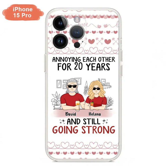 Custom Personalized Couple Phone Case - Best Gift Idea For Couple/Husband/Father's Day - Annoying Each Other For 20 Years And Still Going Strong - Case For iPhone/Samsung