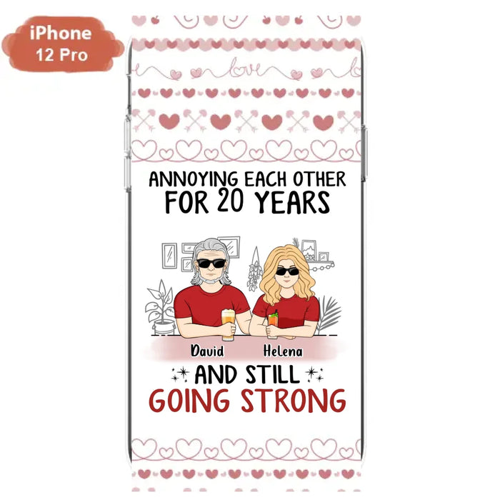 Custom Personalized Couple Phone Case - Best Gift Idea For Couple/Husband/Father's Day - Annoying Each Other For 20 Years And Still Going Strong - Case For iPhone/Samsung