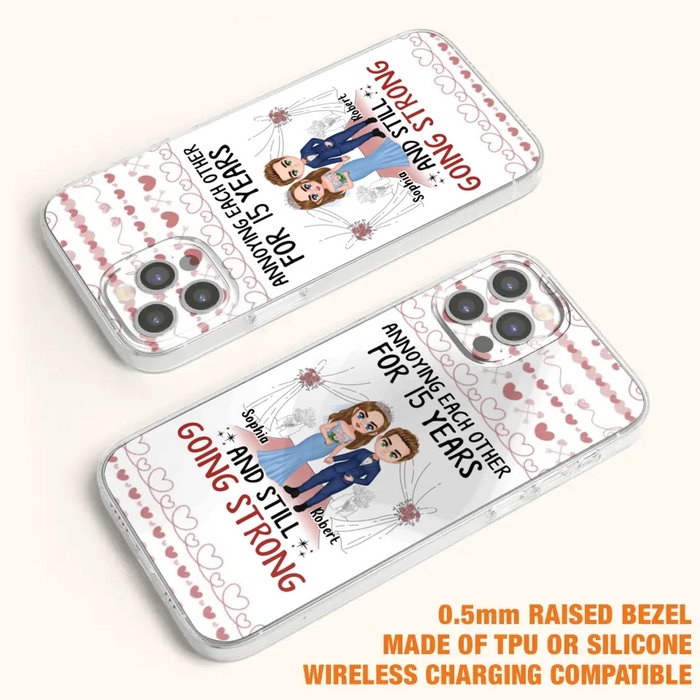 Custom Personalized Chibi Couple Phone Case - Best Gift Idea For Couple/Husband/Father's Day - Annoying Each Other For 15 Years And Still Going Strong - Case For iPhone/Samsung