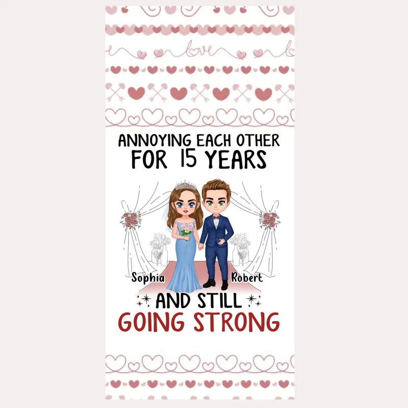 Custom Personalized Chibi Couple Phone Case - Best Gift Idea For Couple/Husband/Father's Day - Annoying Each Other For 15 Years And Still Going Strong - Case For iPhone/Samsung