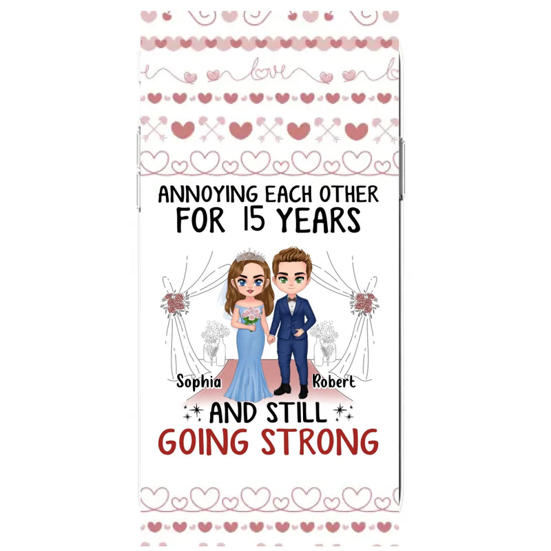 Custom Personalized Chibi Couple Phone Case - Best Gift Idea For Couple/Husband/Father's Day - Annoying Each Other For 15 Years And Still Going Strong - Case For iPhone/Samsung
