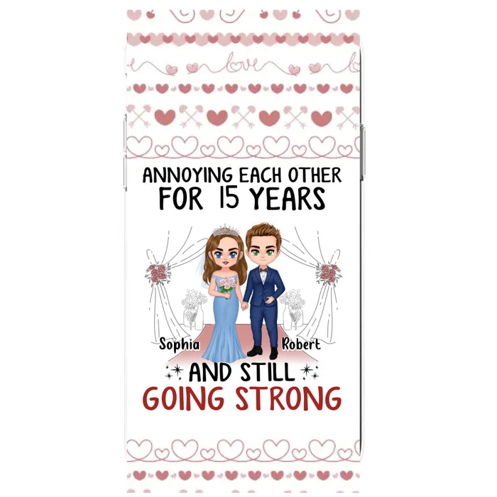 Custom Personalized Chibi Couple Phone Case - Best Gift Idea For Couple/Husband/Father's Day - Annoying Each Other For 15 Years And Still Going Strong - Case For iPhone/Samsung