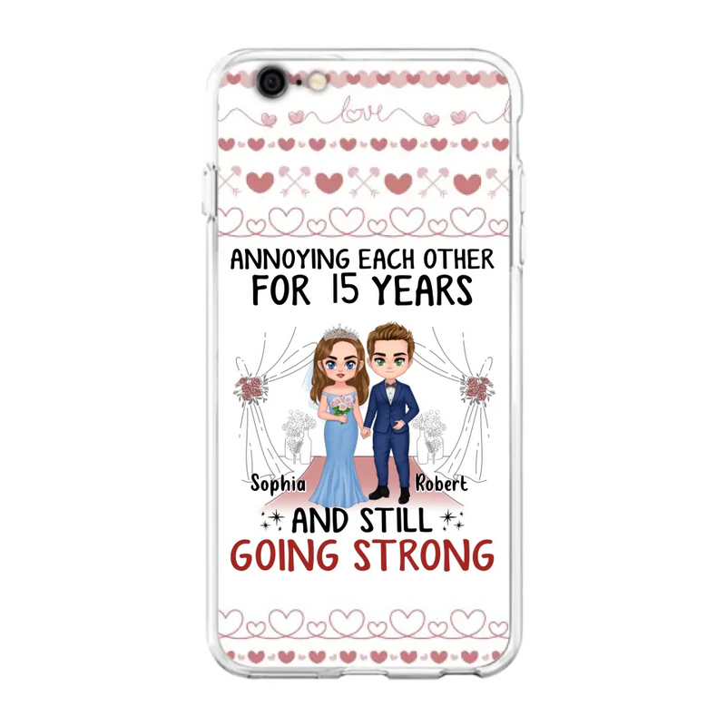 Custom Personalized Chibi Couple Phone Case - Best Gift Idea For Couple/Husband/Father's Day - Annoying Each Other For 15 Years And Still Going Strong - Case For iPhone/Samsung