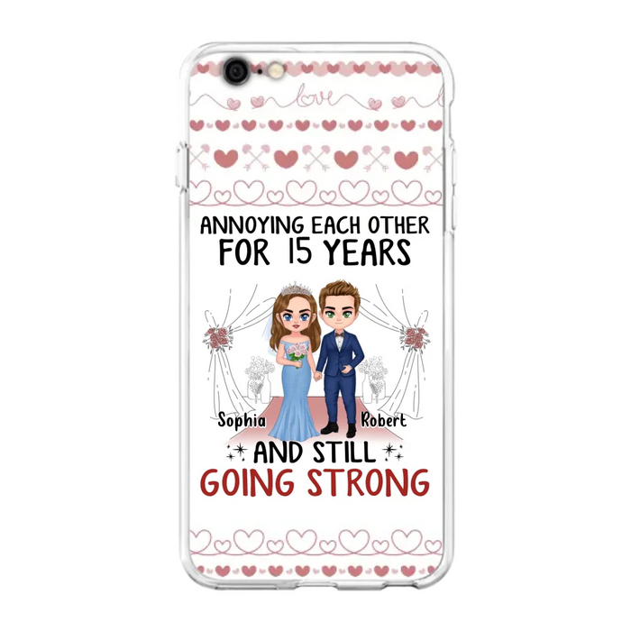 Custom Personalized Chibi Couple Phone Case - Best Gift Idea For Couple/Husband/Father's Day - Annoying Each Other For 15 Years And Still Going Strong - Case For iPhone/Samsung