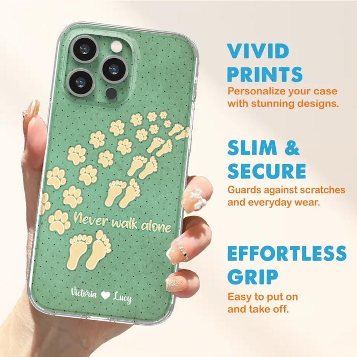 Custom Personalized Dogs's Paws Phone Case - Best Gift Idea For Dog Lovers With Upto 3 Dogs's Paws - Never Walk ALone - Case For iPhone, Samsung And Xiaomi