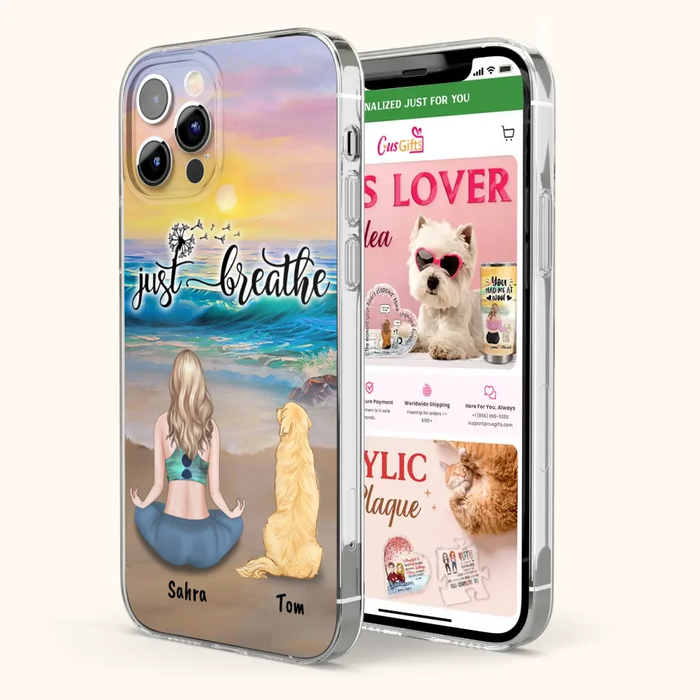 Custom Personalized Yoga Woman & Dog Phone Case - Upto 2 Dogs - Gifts For Yoga/ Dog Lovers - Just Breathe - Case For iPhone, Samsung And Xiaomi - 606HWH