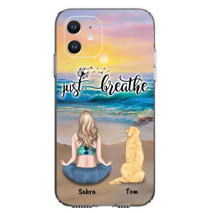 Custom Personalized Yoga Woman & Dog Phone Case - Upto 2 Dogs - Gifts For Yoga/ Dog Lovers - Just Breathe - Case For iPhone, Samsung And Xiaomi - 606HWH