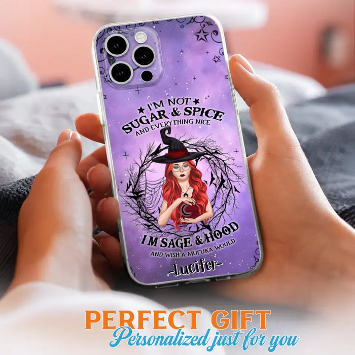 Custom Personalized Witch Phone Case - Best Halloween Gift Idea - I'm Not Sugar And Spice - Case For iPhone And Samsung - DFESX1