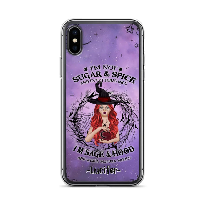 Custom Personalized Witch Phone Case - Best Halloween Gift Idea - I'm Not Sugar And Spice - Case For iPhone And Samsung - DFESX1