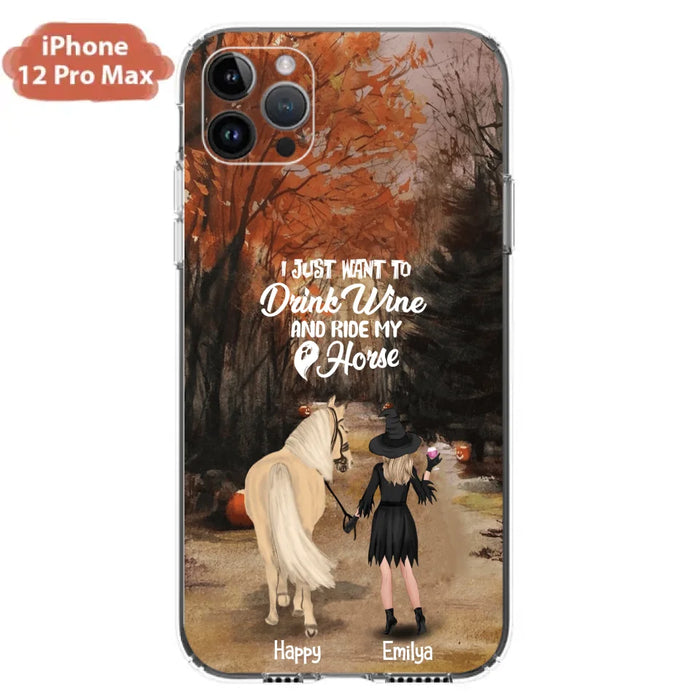 Custom Personalized Horse Witch Phone Case - Halloween Gift For Horse Lover - Drink Wine And Rise My Horse - Case For iPhone And Samsung - EQRIYV