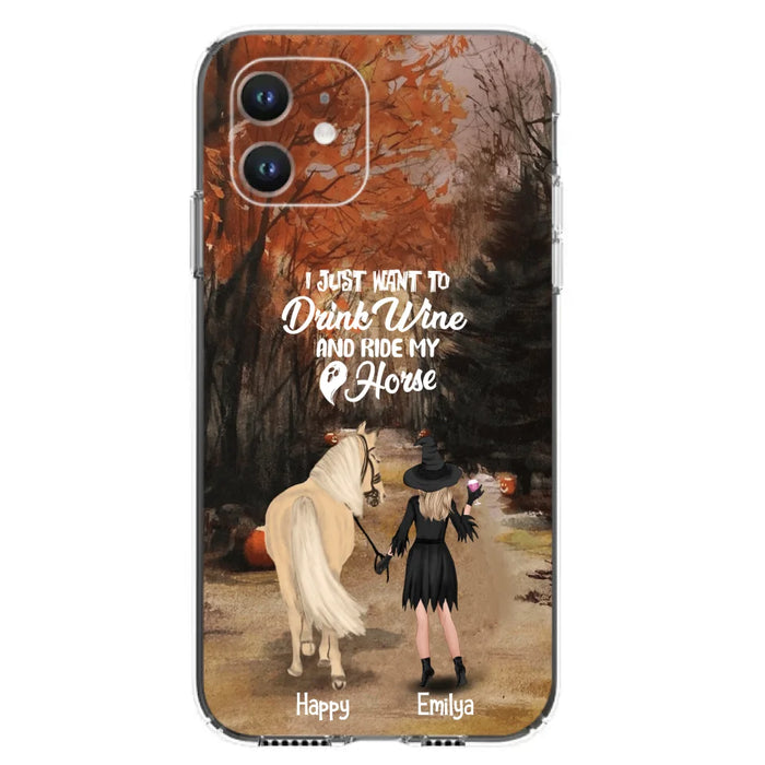 Custom Personalized Horse Witch Phone Case - Halloween Gift For Horse Lover - Drink Wine And Rise My Horse - Case For iPhone And Samsung - EQRIYV