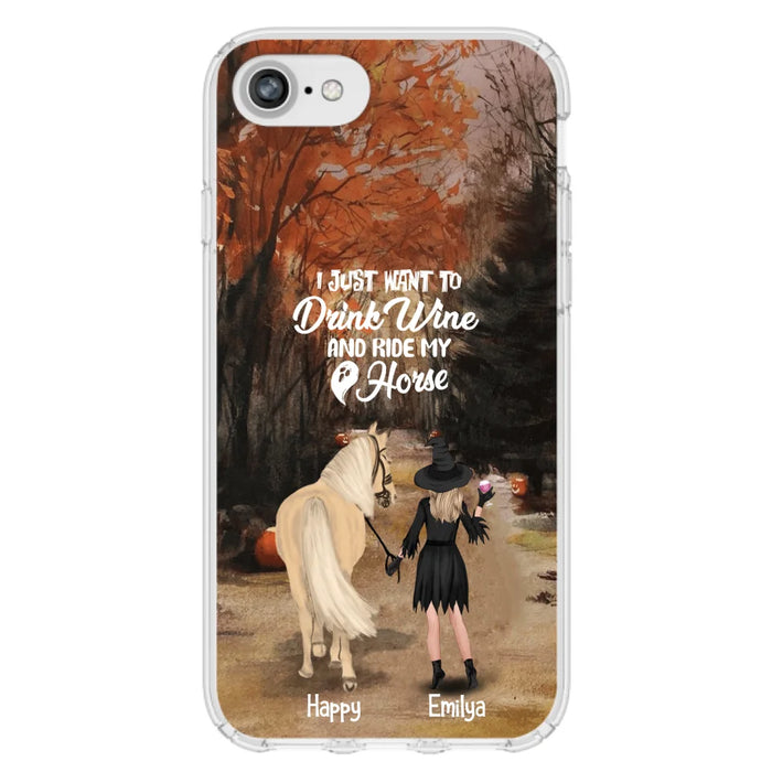 Custom Personalized Horse Witch Phone Case - Halloween Gift For Horse Lover - Drink Wine And Rise My Horse - Case For iPhone And Samsung - EQRIYV