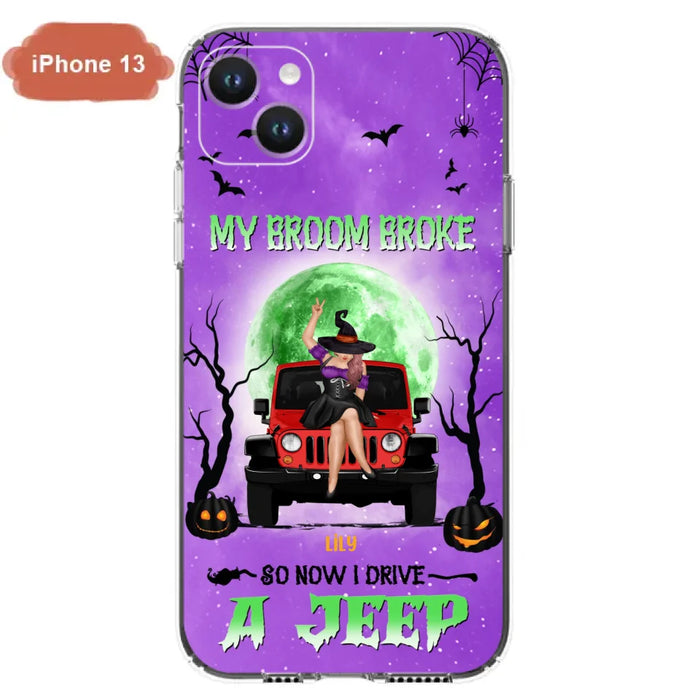 Custom Personalized Off - Road Witch Phone Case - Halloween Gift For Girl - My Broom Broke - Case For Iphone/Samsung