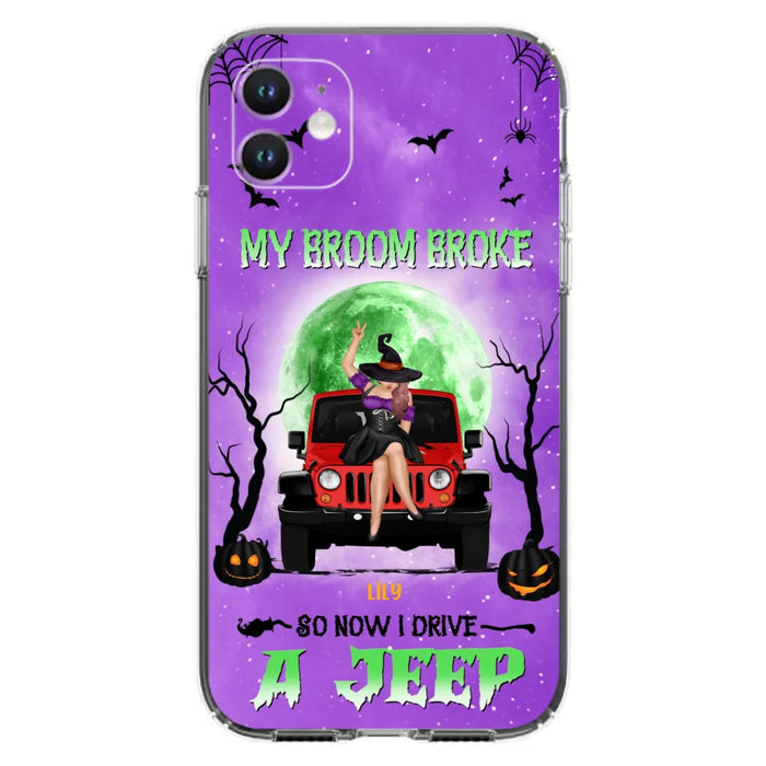 Custom Personalized Off - Road Witch Phone Case - Halloween Gift For Girl - My Broom Broke - Case For Iphone/Samsung