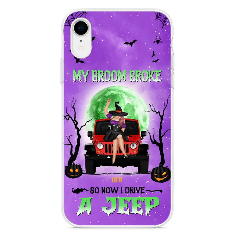 Custom Personalized Off - Road Witch Phone Case - Halloween Gift For Girl - My Broom Broke - Case For Iphone/Samsung