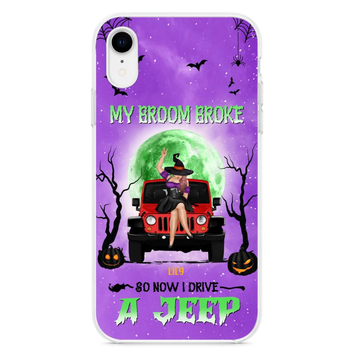 Custom Personalized Off - Road Witch Phone Case - Halloween Gift For Girl - My Broom Broke - Case For Iphone/Samsung