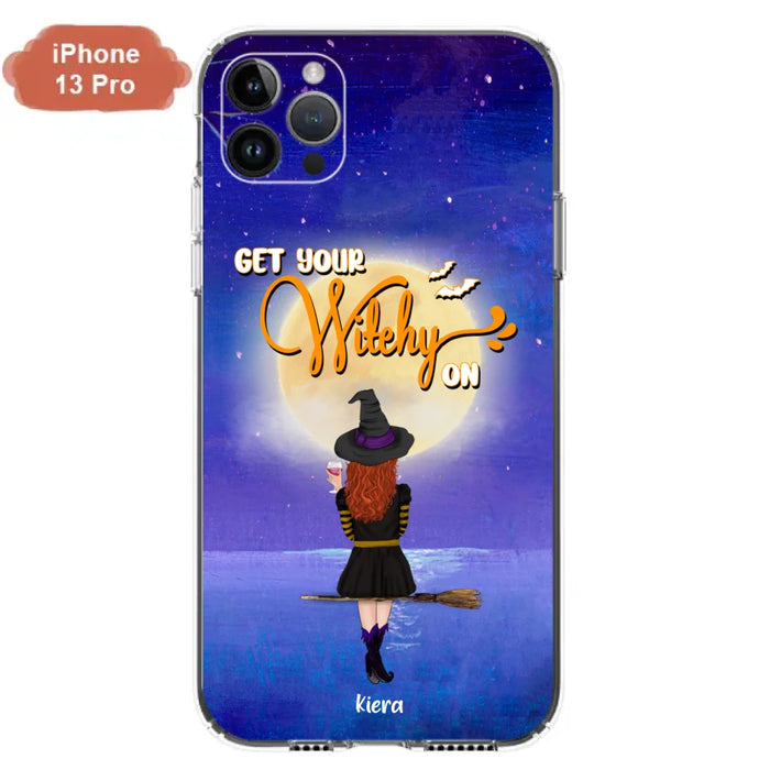 Custom Personalized Witchy Phone Case - Up to 4 Witches- Get Your Witchy On - Phone Case For iPhone, Samsung - OCEL9Z