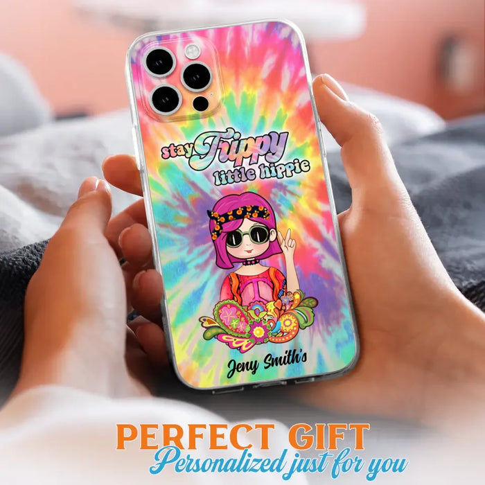 Personalized Hippie Phone Case - Stay Trippy Little Hippie - Case Phone For iPhone And Samsung