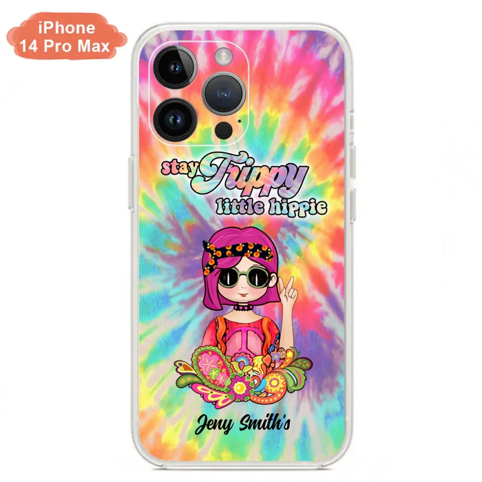 Personalized Hippie Phone Case - Stay Trippy Little Hippie - Case Phone For iPhone And Samsung