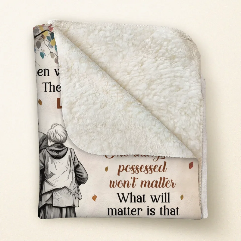 Personalized Old Couple Quilt/Fleece Throw Blanket - Gift Idea For Couple/Husband And Wife - When We Get To The End Of Our Lives Together