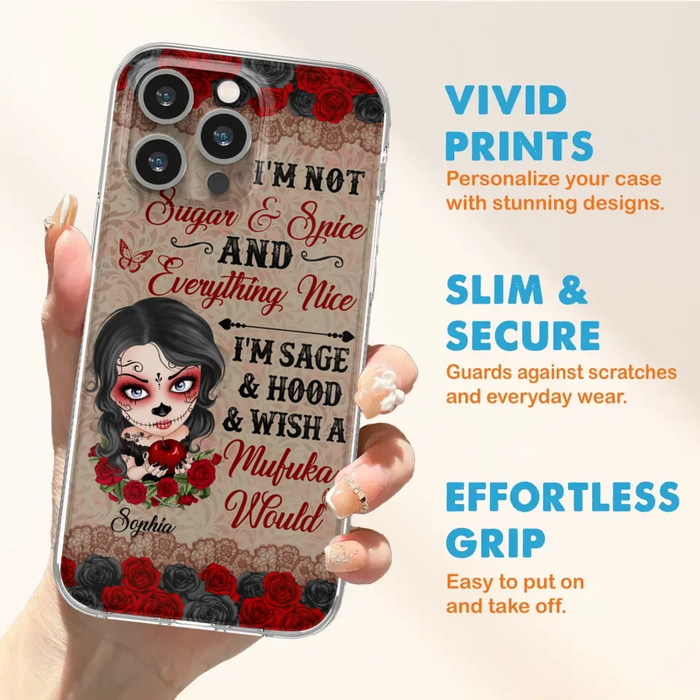 Custom Personalized Skull Girl Phone Case - Halloween Gift For Skull Lover - I'm Not Sugar & Spice - Case For iPhone And Samsung