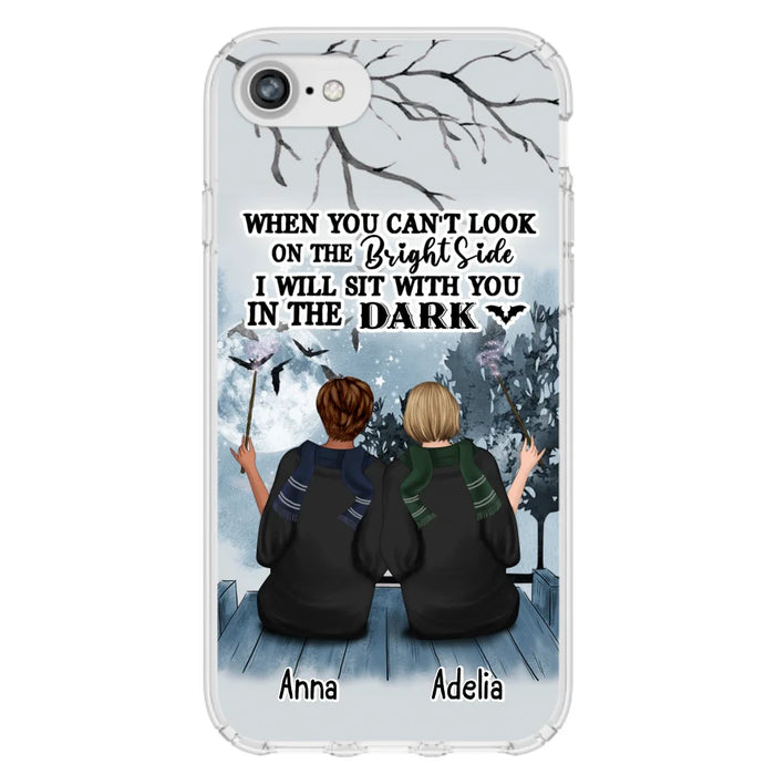 Custom Personalized Friends Witches Phone Case - Upto 4 Witches - Halloween Gift Idea For Friends/Sisters - When You Can't Look On The Bright Side I Will Sit With You In The Dark - Case for iPhone/Samsung