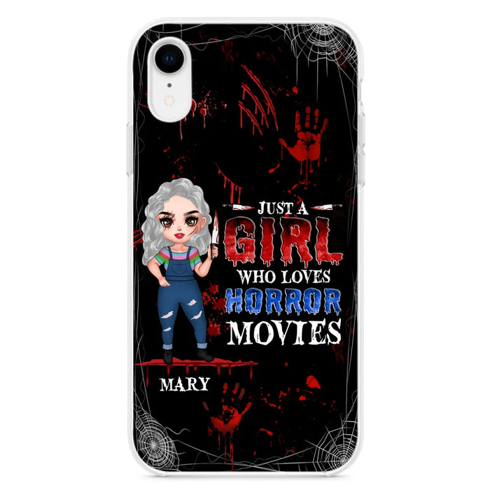 Custom Personalized Halloween Phone Case for iPhone and Samsung - Gift Idea For Halloween - Just A Girl Who Loves Horror Movies