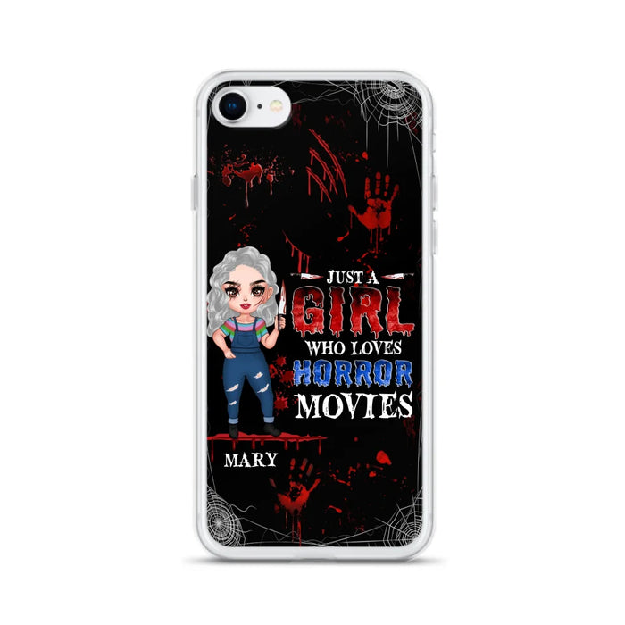 Custom Personalized Halloween Phone Case for iPhone and Samsung - Gift Idea For Halloween - Just A Girl Who Loves Horror Movies