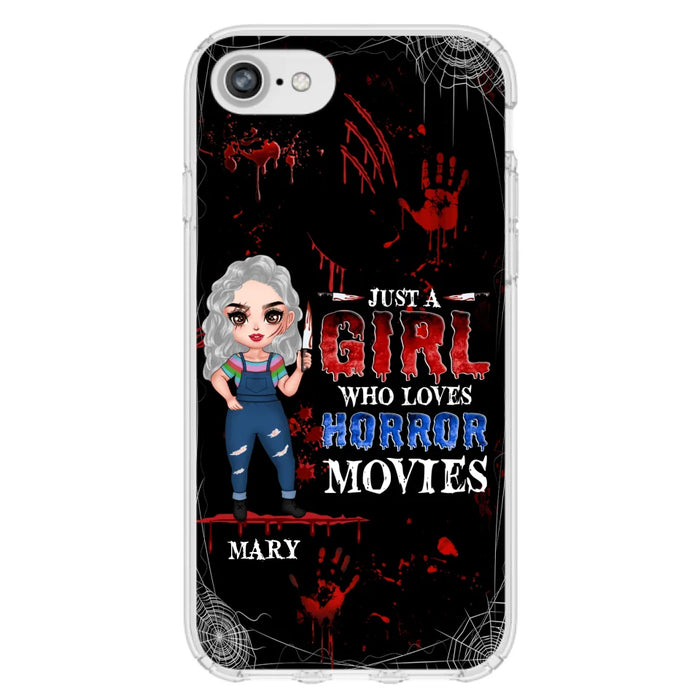 Custom Personalized Halloween Phone Case for iPhone and Samsung - Gift Idea For Halloween - Just A Girl Who Loves Horror Movies