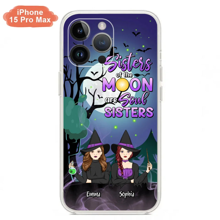 Custom Personalized Witches Phone Case for iPhone/ Samsung - Gift Idea For Halloween/ Friends with up to 4 Witches - Sisters Of The Moon Are Soul Sisters