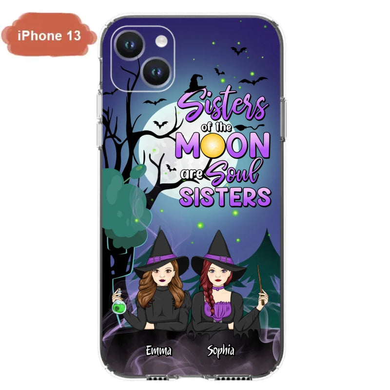 Custom Personalized Witches Phone Case for iPhone/ Samsung - Gift Idea For Halloween/ Friends with up to 4 Witches - Sisters Of The Moon Are Soul Sisters