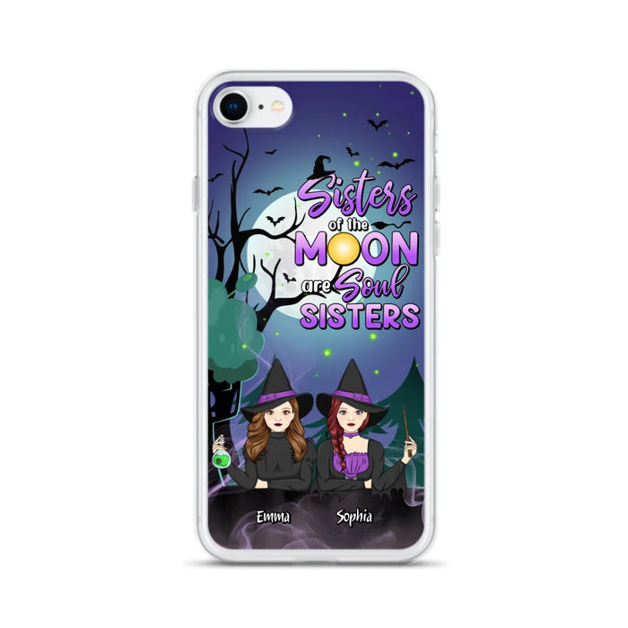 Custom Personalized Witches Phone Case for iPhone/ Samsung - Gift Idea For Halloween/ Friends with up to 4 Witches - Sisters Of The Moon Are Soul Sisters