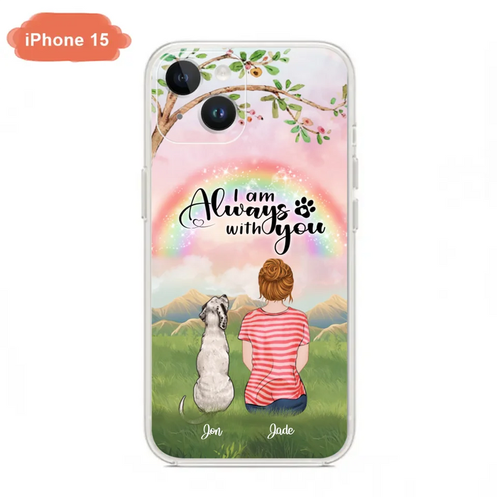 Custom Personalized Dog Mom/Dad Phone Case - Upto 4 Dogs - Best Gift For Dog Lover - I Am Always With You - Case For Iphone Samsung - 5BWJPA