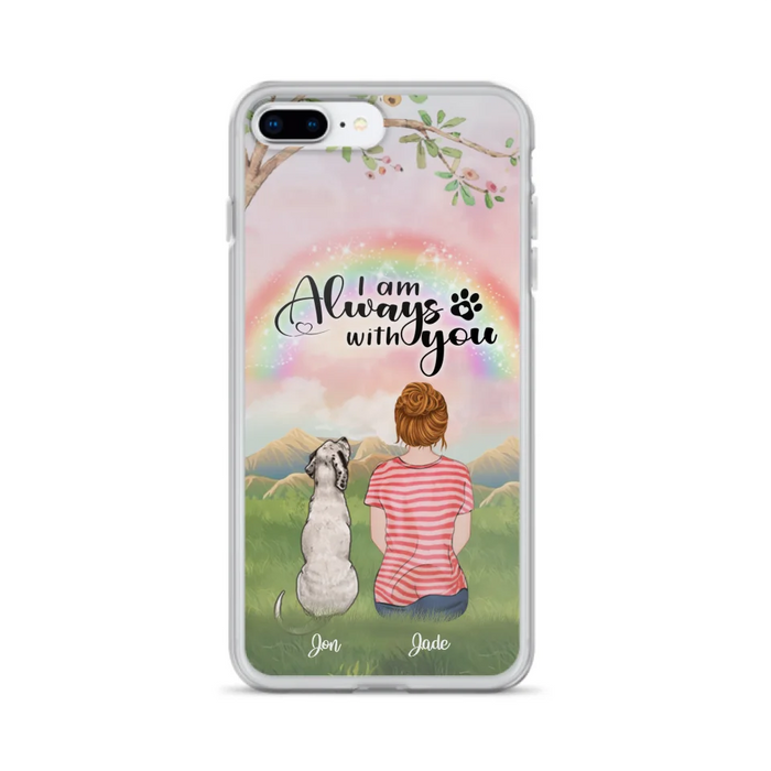 Custom Personalized Dog Mom/Dad Phone Case - Upto 4 Dogs - Best Gift For Dog Lover - I Am Always With You - Case For Iphone Samsung - 5BWJPA