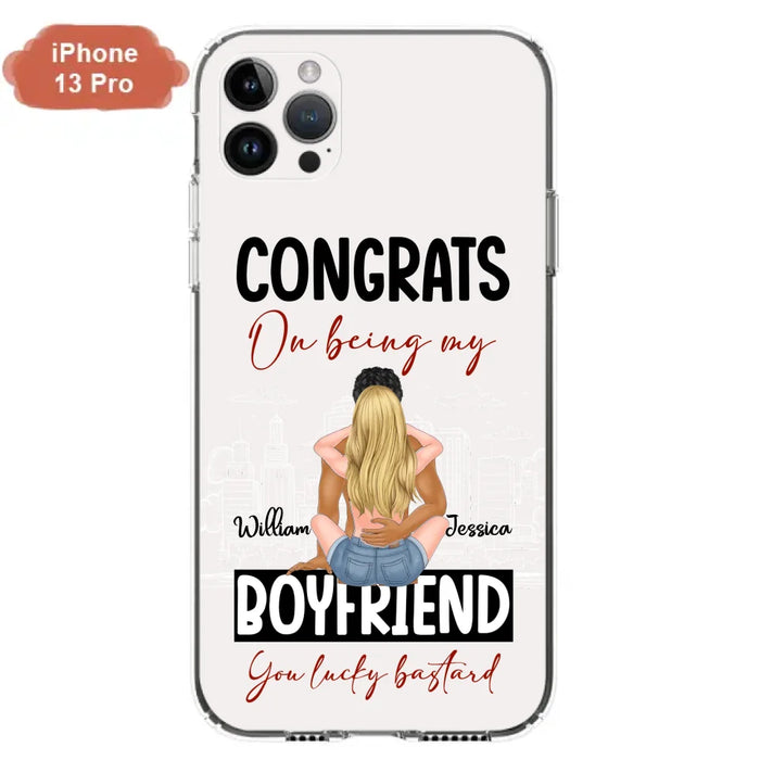 Custom Personalized Couple Phone Case - Gift Idea For Couple/Valentines Day - Congrats On Being My Boyfriend You Lucky Bastard - Case For iPhone/Samsung