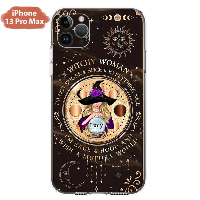 Custom Personalized Witchy Woman Phone Case - Gift Idea For Witch/ Friends/ Birthday/ Halloween Day - I'm Not Sugar & Spice & Everything Nice - Case For iPhone/Samsung